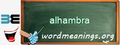 WordMeaning blackboard for alhambra